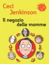 IL NEGOZIO DELLE MAMME