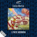 Il paese mormora