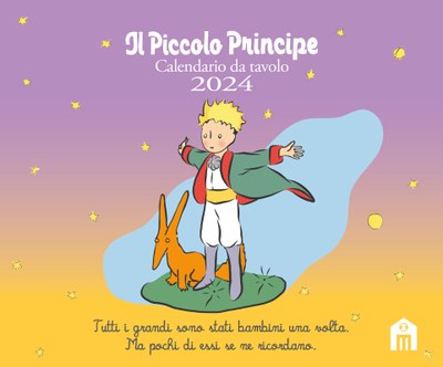 Il Piccolo Principe. Calendario da tavolo 2024