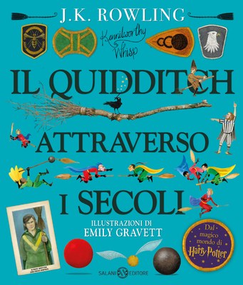 Il Quidditch attraverso i secoli ed. illustrata