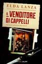 IL VENDITORE DI CAPPELLI (IL)