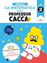 Impara la matematica con il Professor Cacca #2