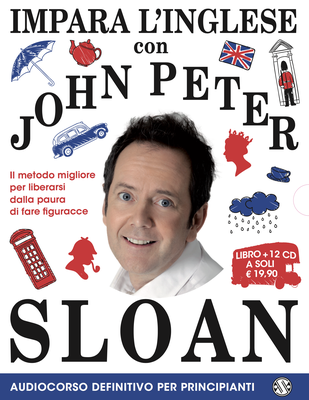 Impara l'inglese con John Peter Sloan - Audiocorso definitivo per principianti (12 CD + libro)