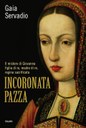 Incoronata pazza