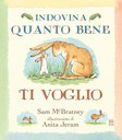 Indovina quanto bene ti voglio. Edizione classica