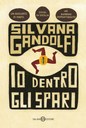 IO DENTRO GLI SPARI