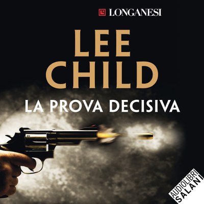 Jack Reacher. La prova decisiva — Salani