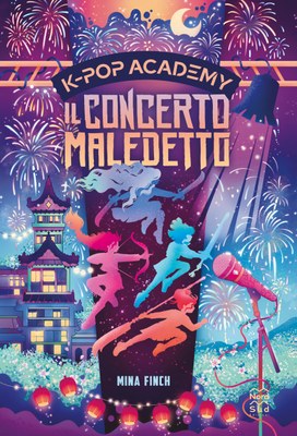 K-Pop Academy. Il concerto maledetto - vol. 2