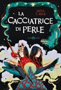 La cacciatrice di perle