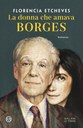La donna che amava Borges