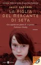 La figlia del mercante di seta