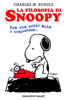 La filosofia di Snoopy. Era una notte buia e tempestosa