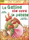 La gallina che cova le patate