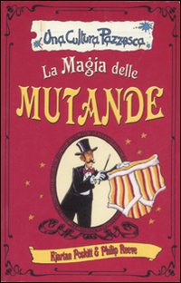 La magia delle mutande