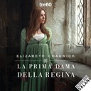 La prima dama della regina