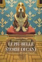 Le più belle storie di cani