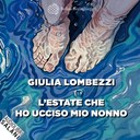 L'estate che ho ucciso mio nonno