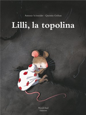 Lilli, la topolina. Ediz. illustrata