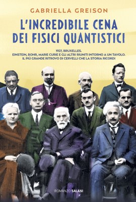 L'incredibile cena dei fisici quantistici