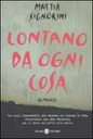 Lontano da ogni cosa