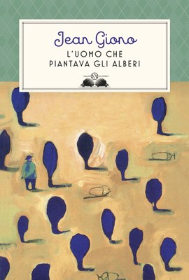 L'uomo che piantava gli alberi