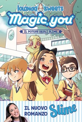 Magic you. Il potere degli slime