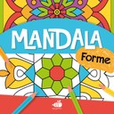 Mandala junior. Forme