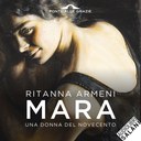 Mara. Una donna del Novecento