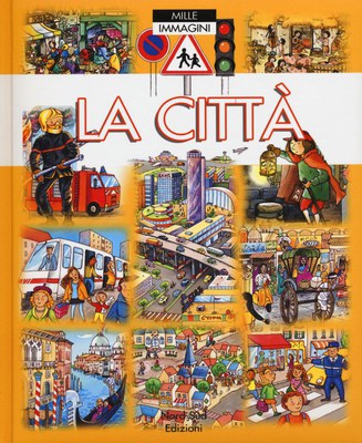 MILLE IMMAGINI - LA CITTÀ