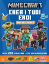 Minecraft Mojang. Crea i tuoi eroi. Giochi e sticker - Il libro ufficiale