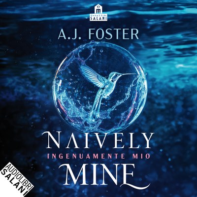 Naively Mine. Ingenuamente mio