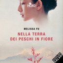 Nella terra dei peschi in fiore