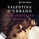 Non aspettare la notte
