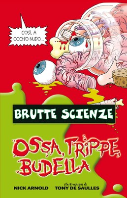 OSSA, TRIPPE, BUDELLA