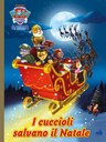 Paw Patrol. I cuccioli salvano il Natale