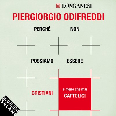 Perché non possiamo essere cristiani (e meno che mai cattolici)