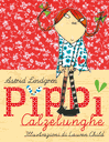 Pippi Calzelunghe. Edizione illustrata