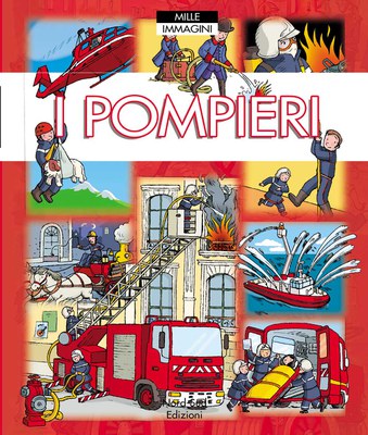 Pompieri. Mille immagini