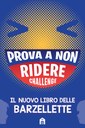 Prova a non ridere challenge - Il nuovo libro delle barzellette