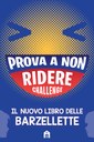 Prova a non ridere challenge - Il nuovo libro delle barzellette