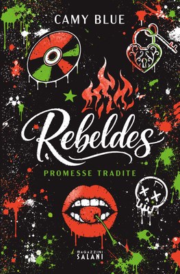 Rebeldes. Promesse tradite