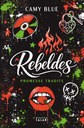 Rebeldes. Promesse tradite
