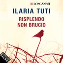 Risplendo non brucio