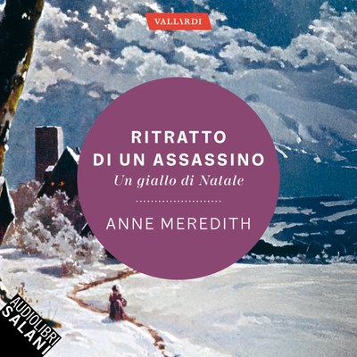Ritratto di un assassino. Un giallo di Natale