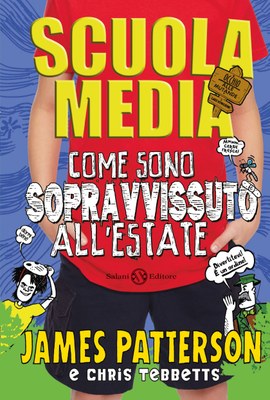 Scuola Media. Come sono sopravvissuto all'estate