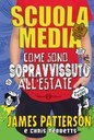 Scuola Media. Come sono sopravvissuto all'estate