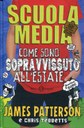 Scuola media. Come sono sopravvissuto all'estate