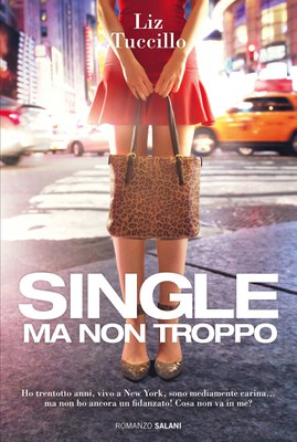 SINGLE MA NON TROPPO