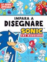Sonic the Hedgehog. Impara a disegnare - La guida ufficiale