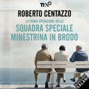 Squadra speciale Minestrina in brodo